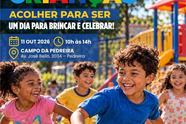 Festa das Crianças – Acolher Para Ser!